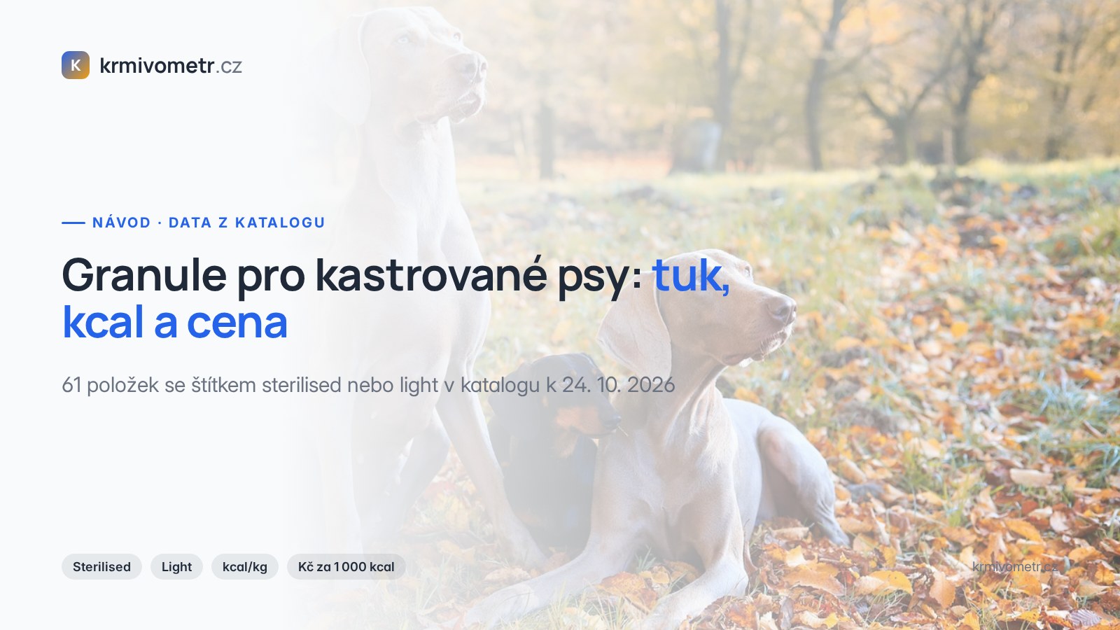 Granule pro kastrované psy: tuk, kcal a cena v datech