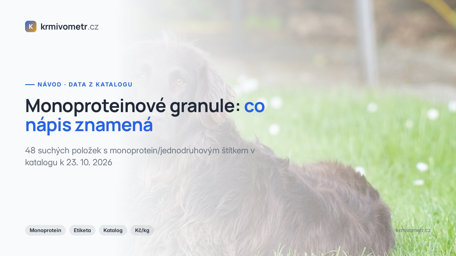 Monoproteinové granule: co nápis znamená a co říkají data z katalogu