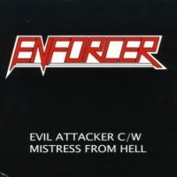 Evil Attacker / Mistress From Hell  [Single]