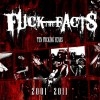 Ten Fucking Years (2001-2011)  [Compilation]