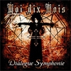 Dialogue Symphonie  [Single]