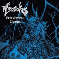 Blind Obedience / Thanatos