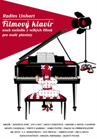 Publikace Filmový klavír aneb melodie z velkých filmů pro malé pianisty 1 - Radim Linhart