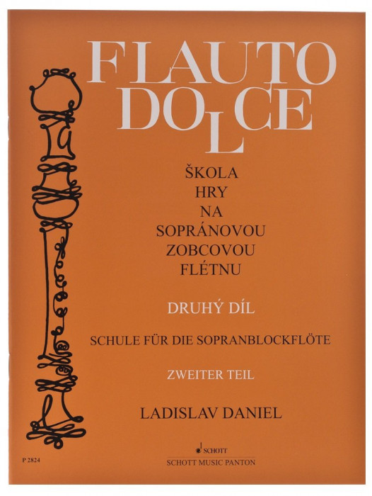 Publikace Flauto Dolce 2 - škola hry na sopránovou flétnu -  Ladislav Daniel
