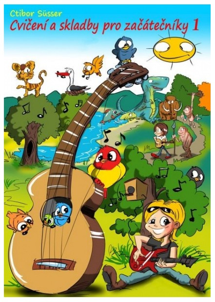 Publikace Cvičení a skladby pro začátečníky 1 - Ctibor Süsser