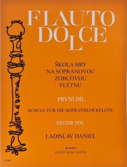 Publikace Flauto Dolce 1 - škola hry na sopránovou flétnu - Ladislav Daniel