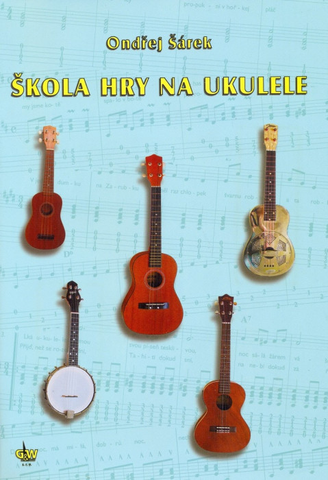 Publikace Škola hry na ukulele + CD - Ondřej Šárek