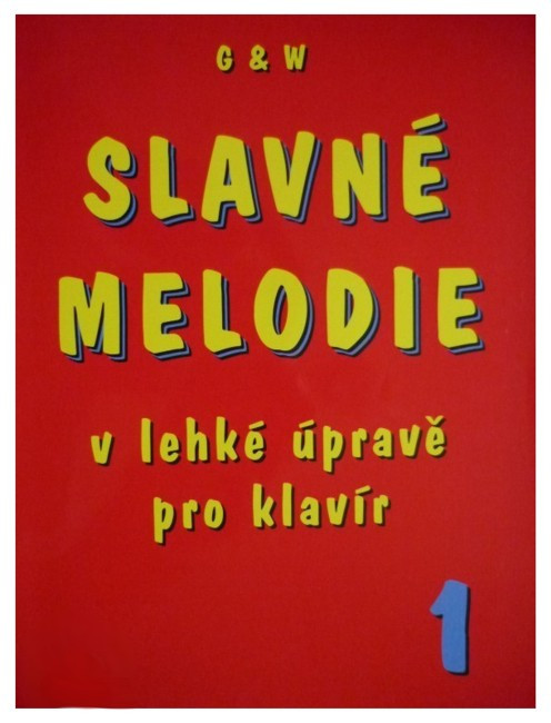 Publikace Slavné melodie 1 v lehké úpravě pro klavír + CD - Jiří Ullmann
