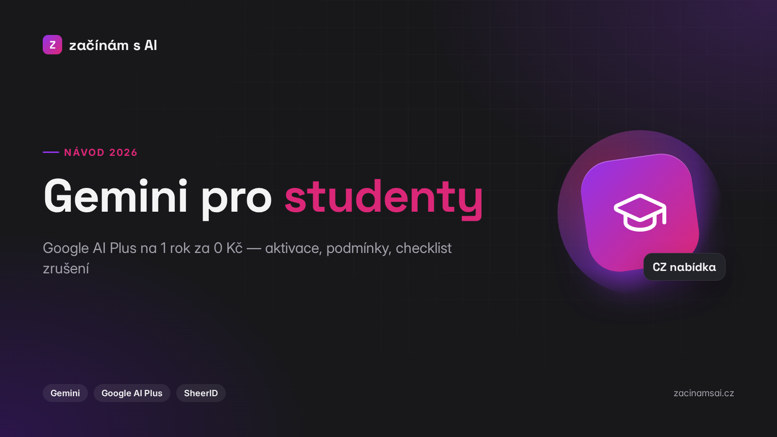 Gemini pro studenty: Rok Google AI Plus za 0 Kč (návod)