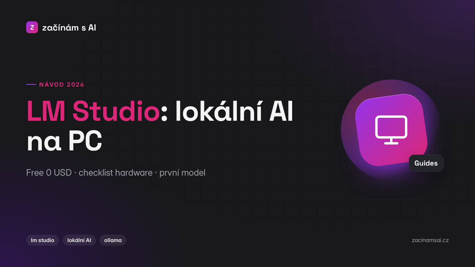 LM Studio 2026: jak spustit lokální AI na PC zdarma